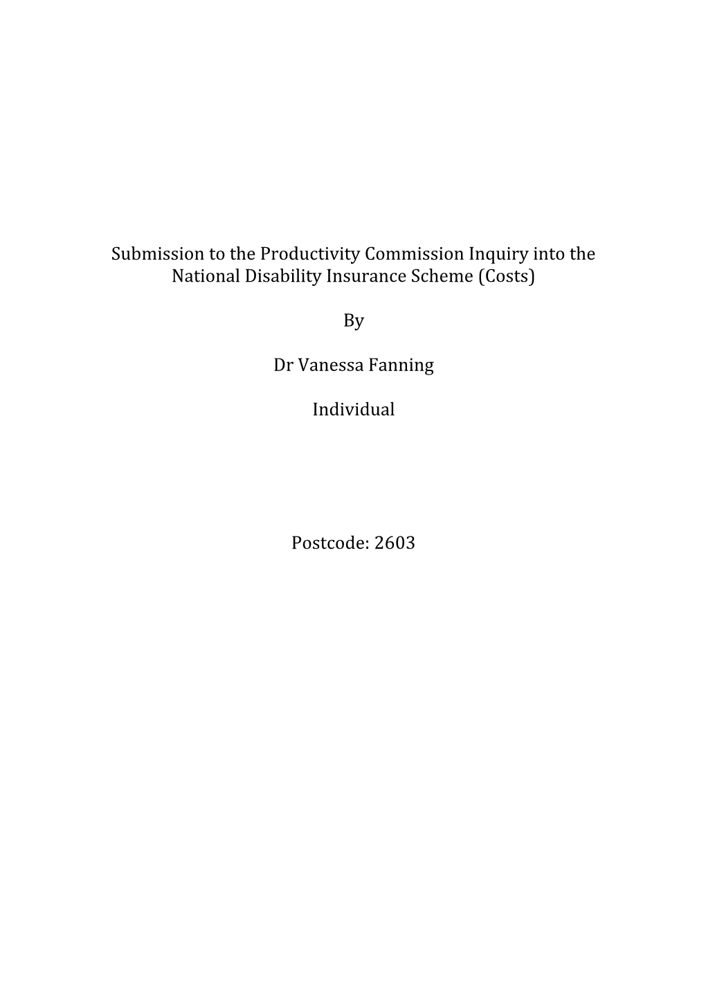 Submission 21 - Vanessa Fanning - National Disability Insurance Scheme (NDIS) Costs