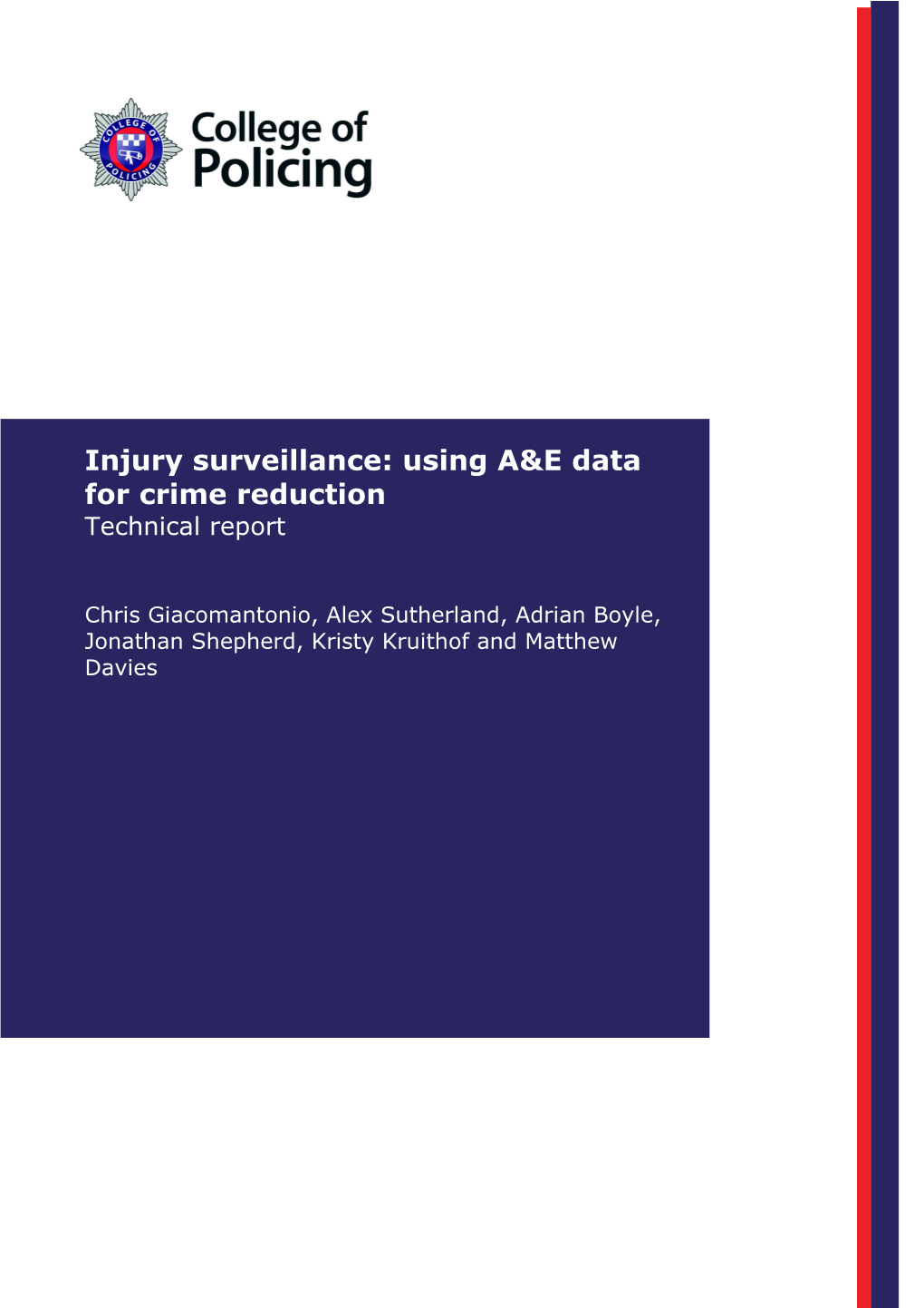 Technical Report for Police Analysts and Practitioners : Using A&E Data for Crime Reduction