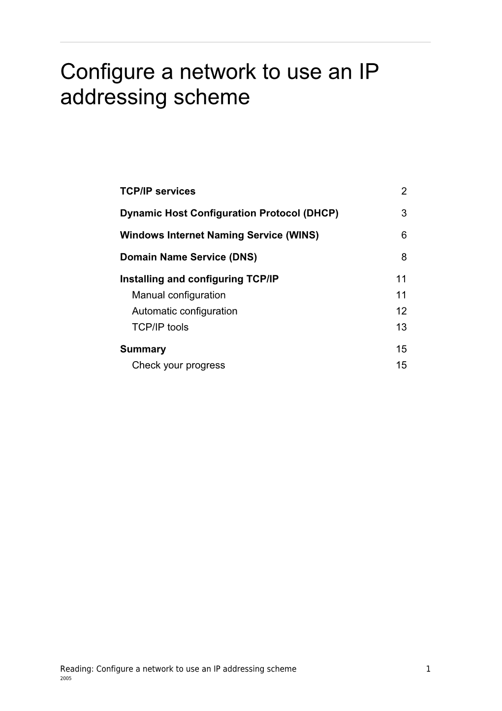 Configure a Network to Use an IP Addressing Scheme