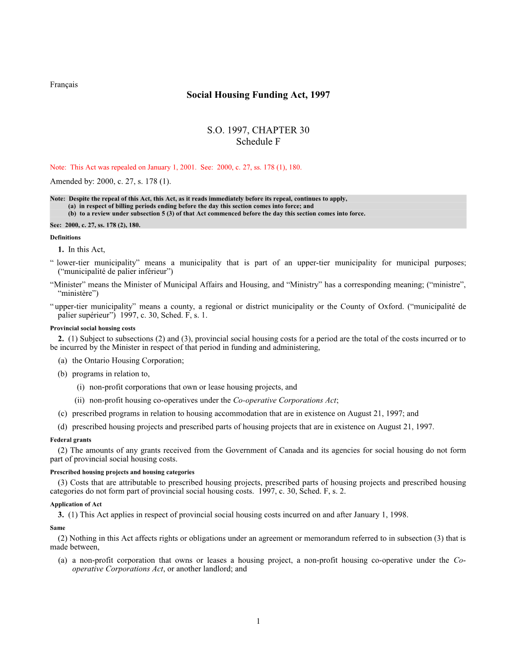 Social Housing Funding Act, 1997, S.O. 1997, C. 30, Sched. F