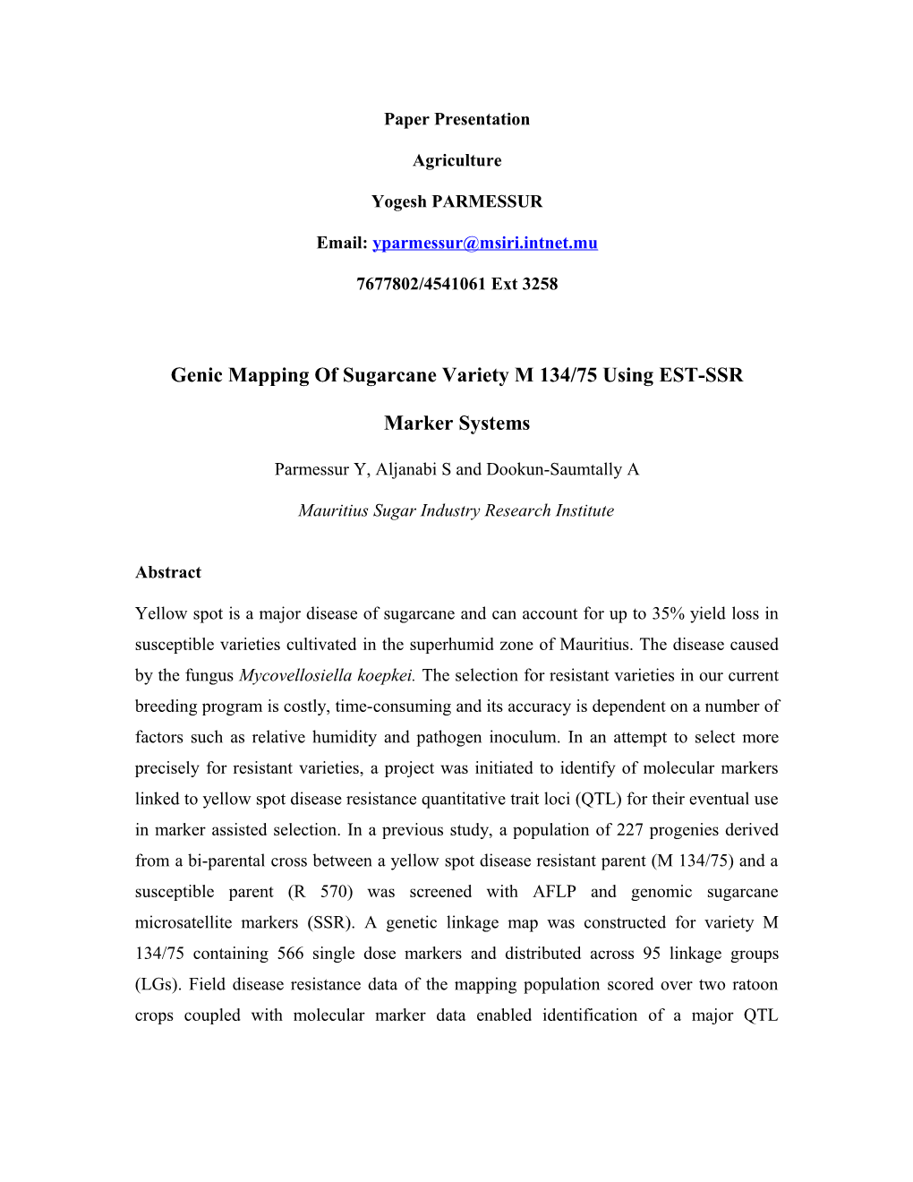 Genic Mapping of Sugarcane M134/75 Using EST-SSR Marker Systems