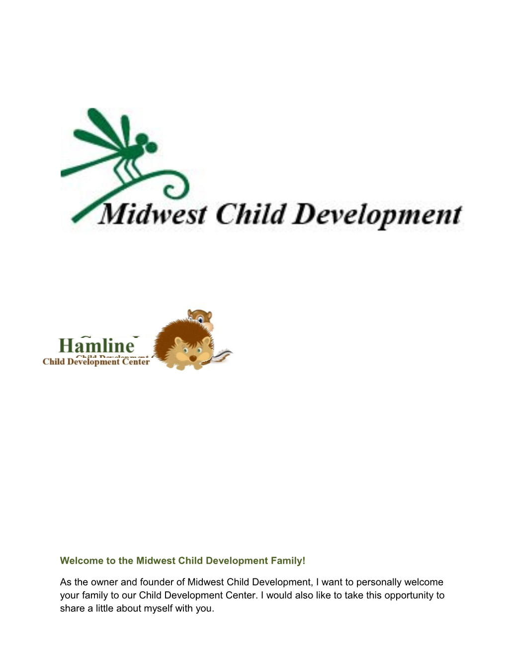 Welcome to the Midwest Child Development Family!