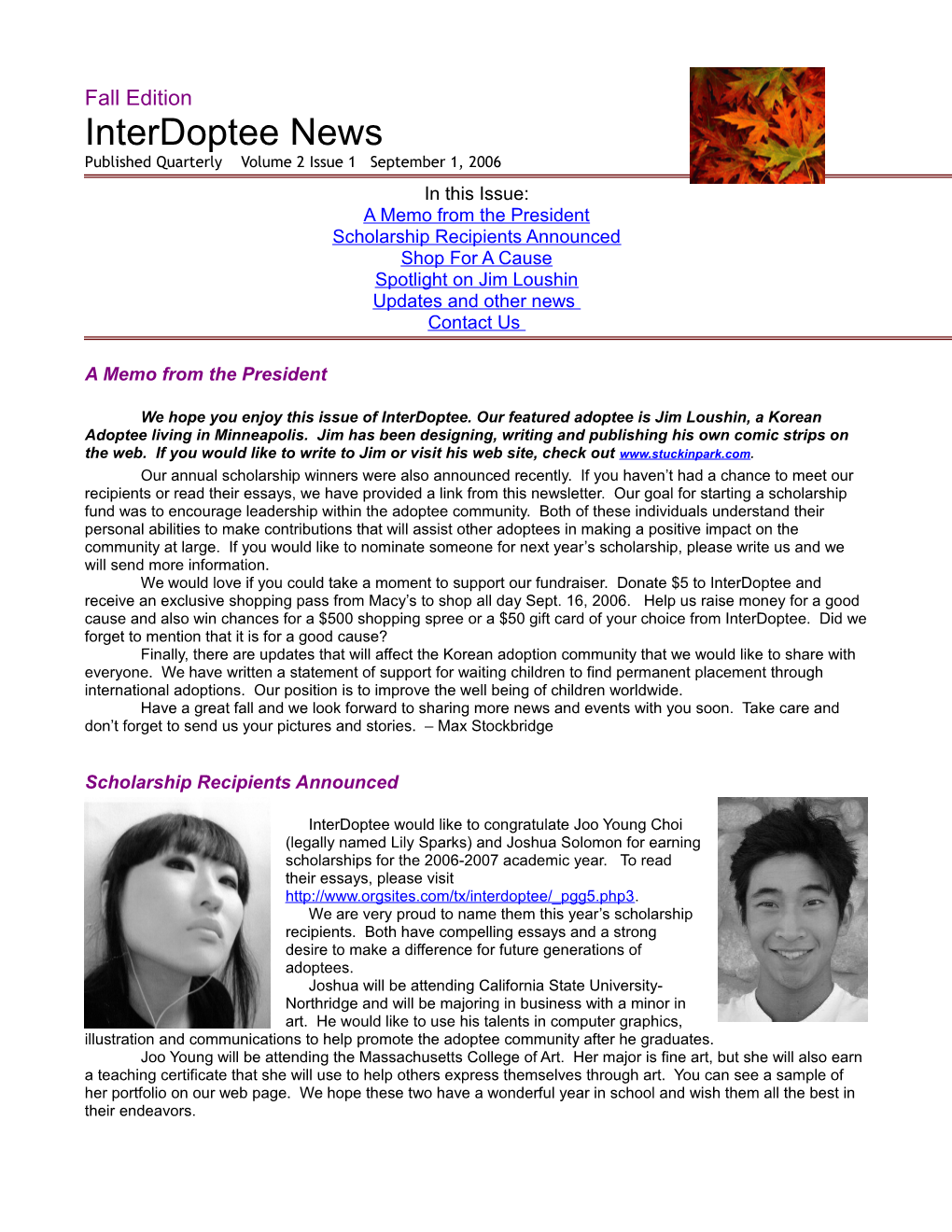 Published Quarterly Volume 2 Issue 1 September 1, 2006