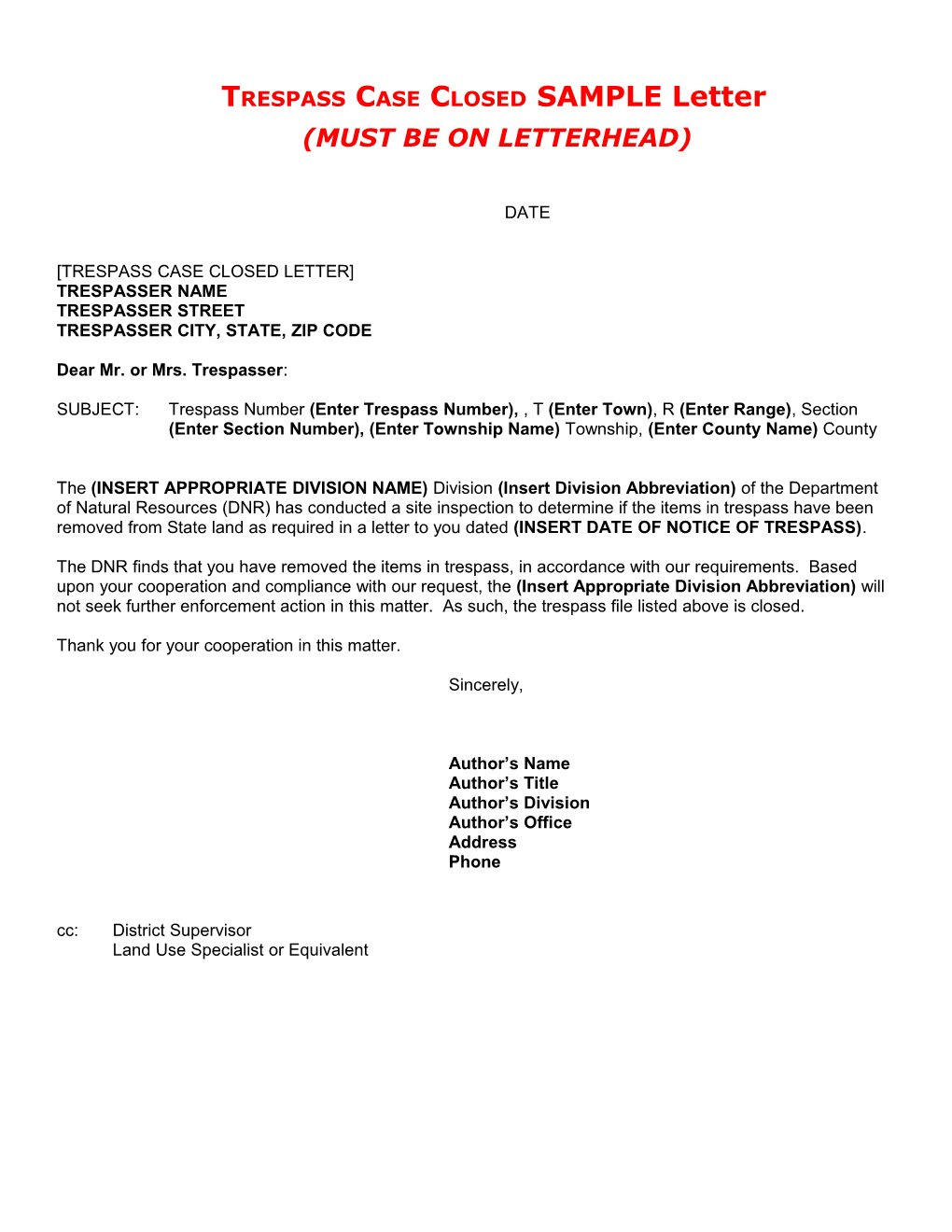 Trespass Case Closed SAMPLE Letter (MUST BE on LETTERHEAD)