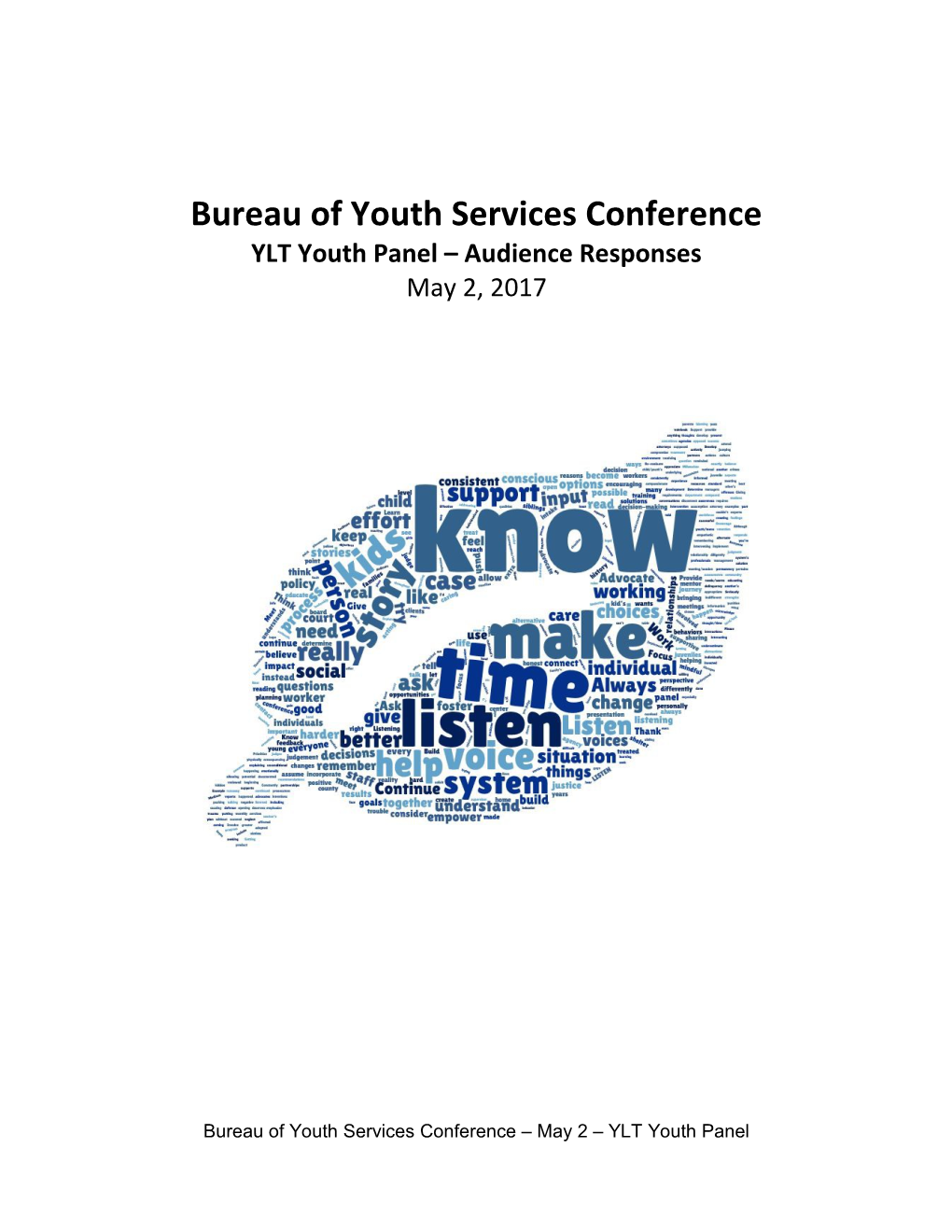 Bureau of Youth Services Conference YLT Youth Panel Audience Responses