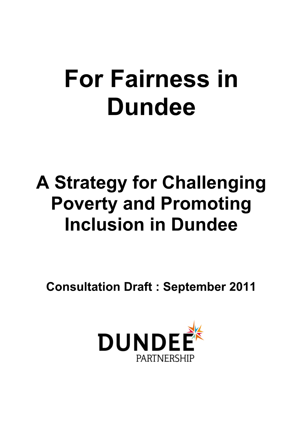 A Strategy for Challenging Poverty and Promoting Inclusion in Dundee