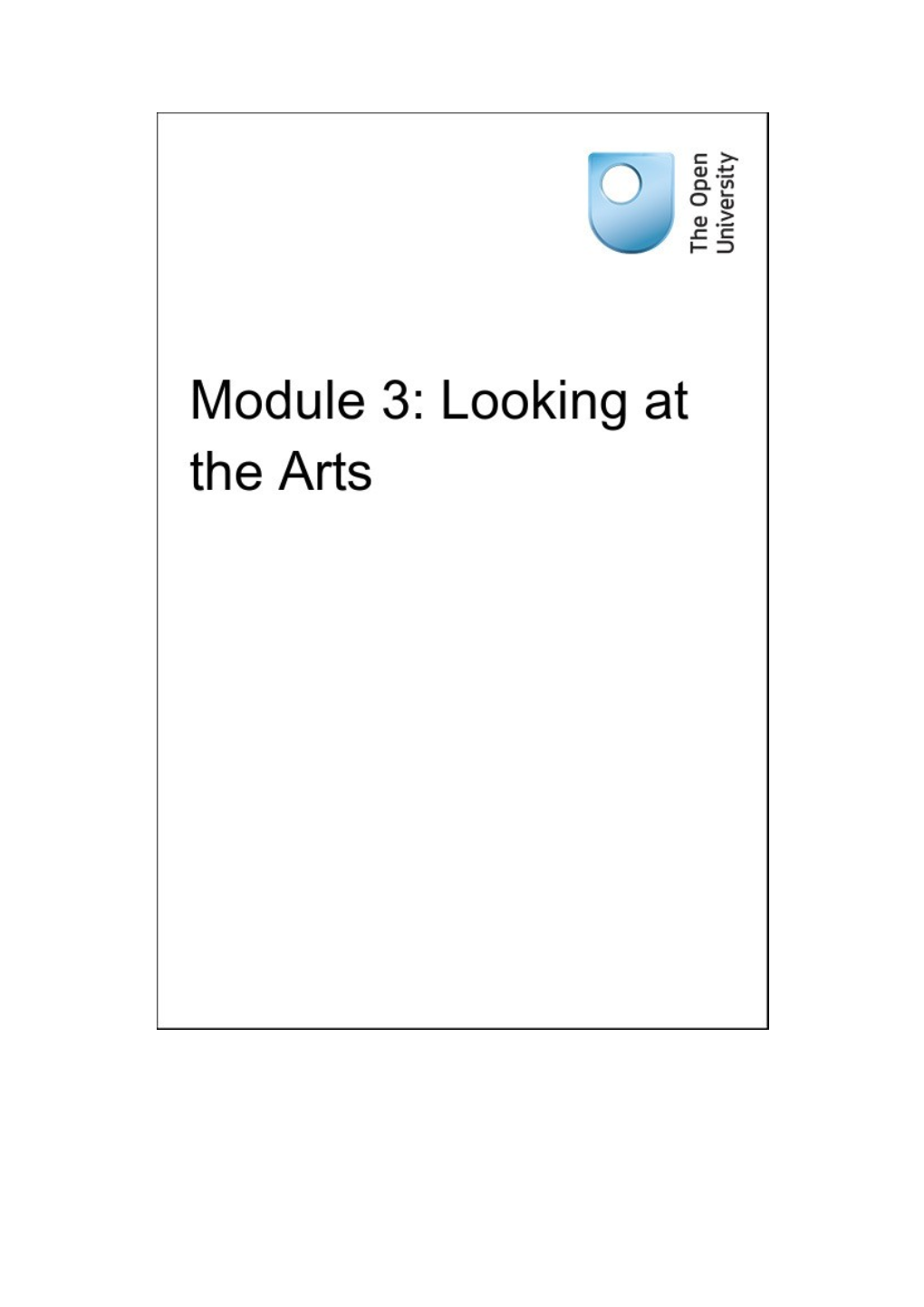 Module 3: Looking at the Arts