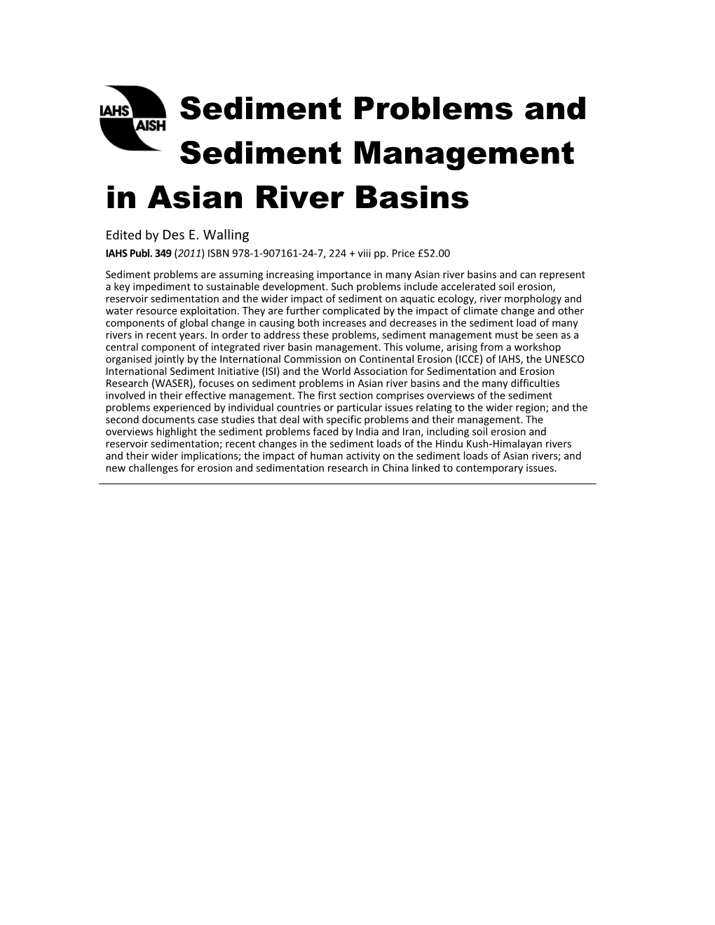 Sediment Problems And Sediment Management In Asian River Basins