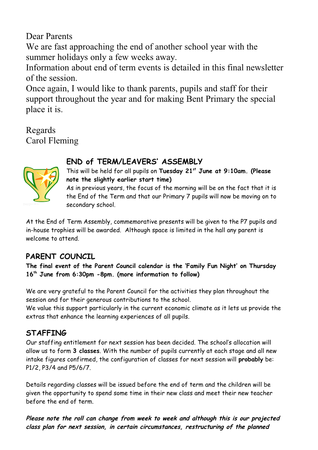 Information About End of Term Events Is Detailed in This Final Newsletter of the Session