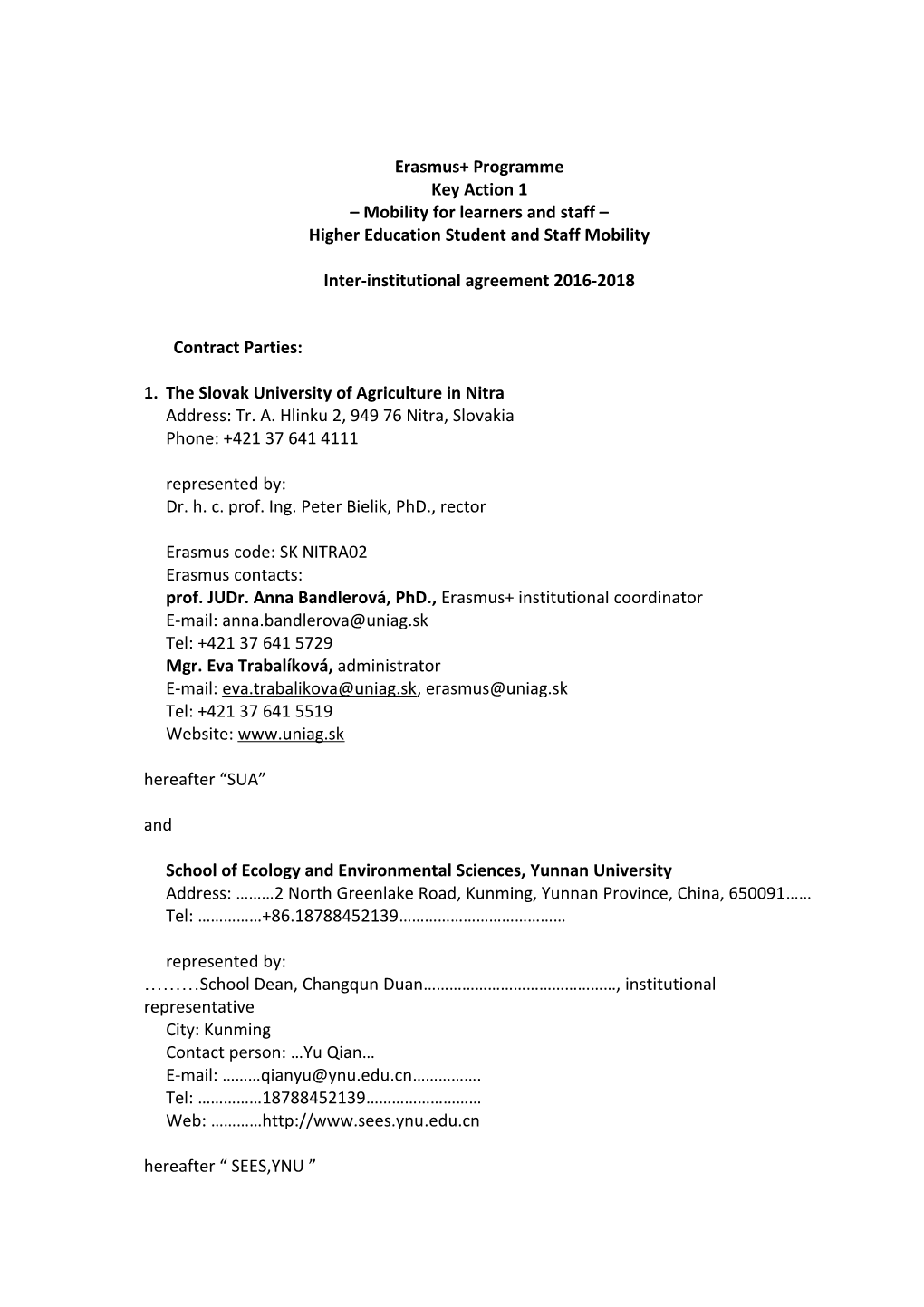 Inter-Institutional Agreement 2014-20 21 Between Institutions from Programme and Partner s3