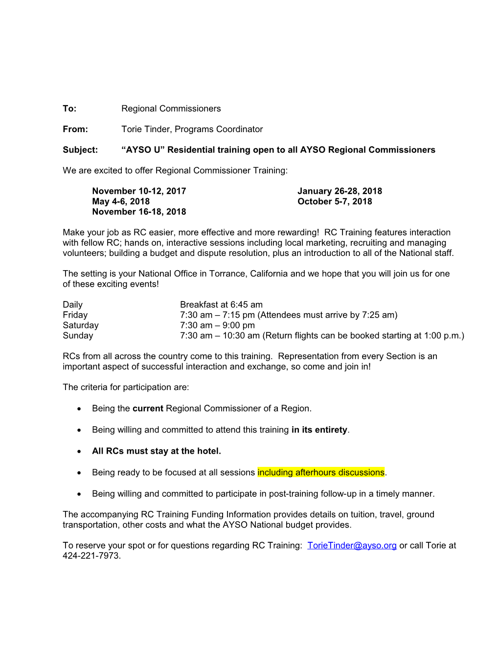 Subject: AYSO U Residential Training Open to All AYSO Regional Commissioners