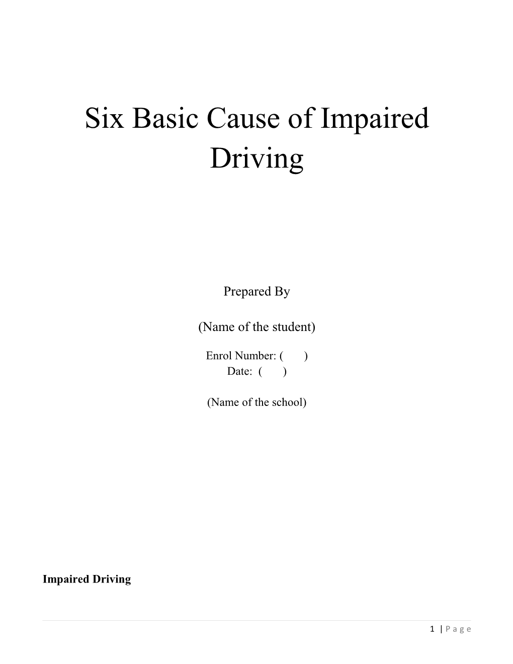 Six Basic Cause of Impaired Driving