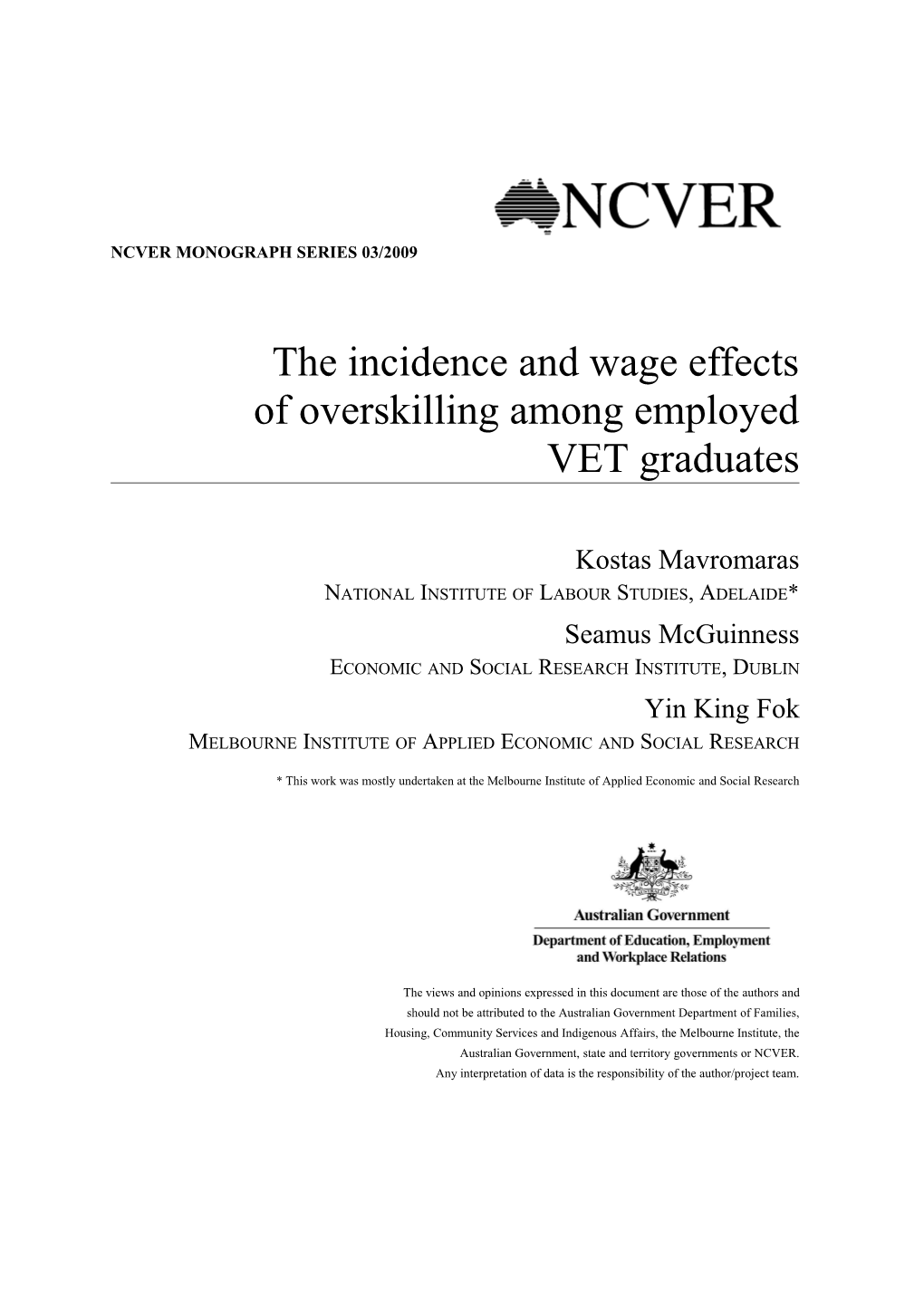 The Incidence and Wage Effects Ofoverskilling Among Employed Vetgraduates