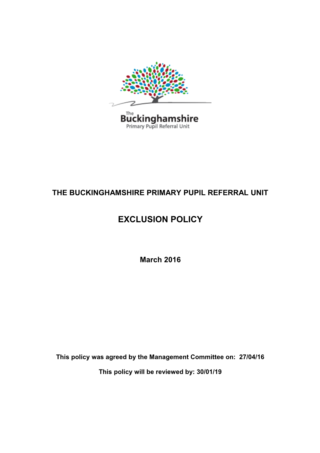 The Buckinghamshire Primary Pupil Referral Unit