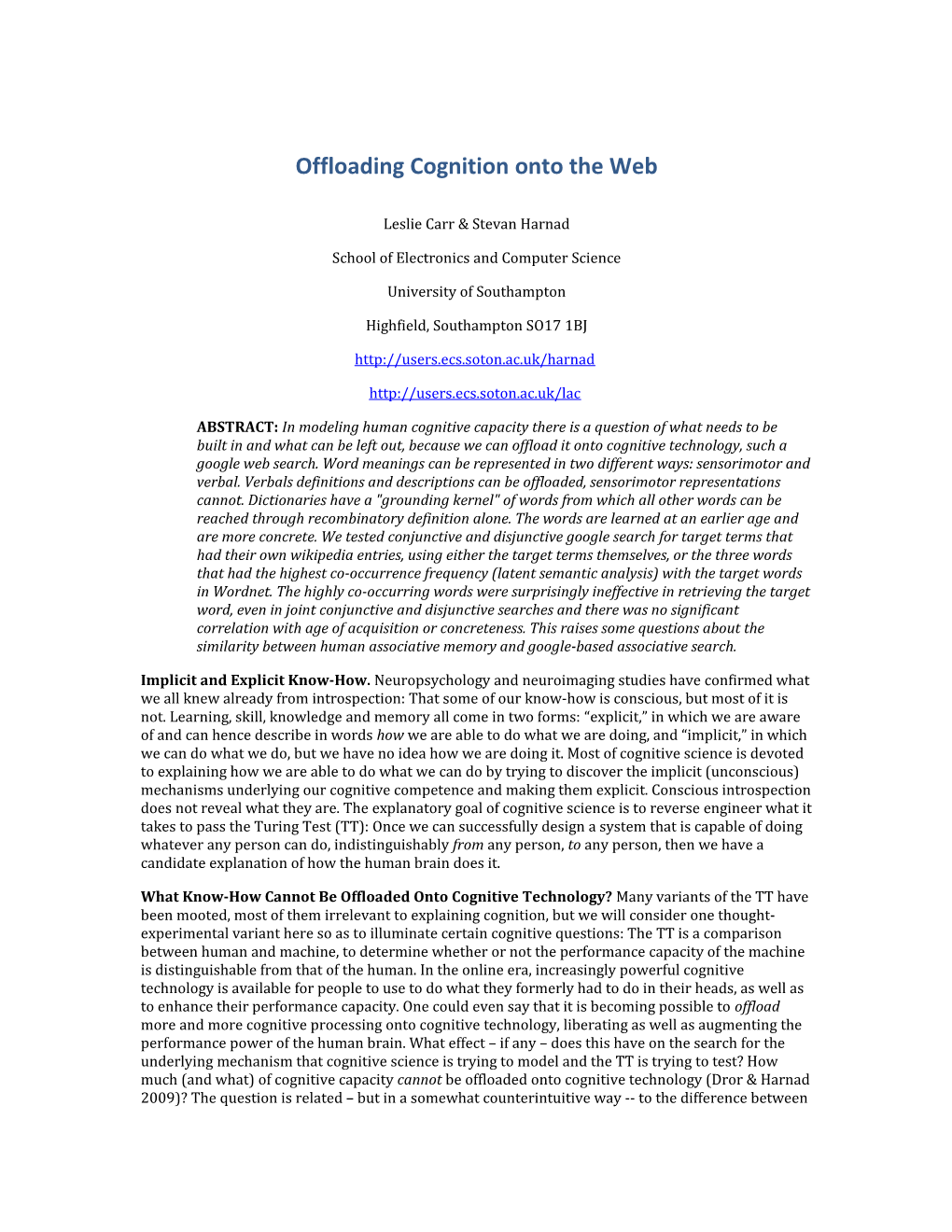 Offloading Cognition Onto the Web