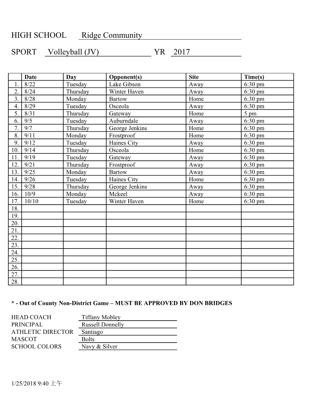 * - out of County Non-District Game MUST BE APPROVED by DON BRIDGES