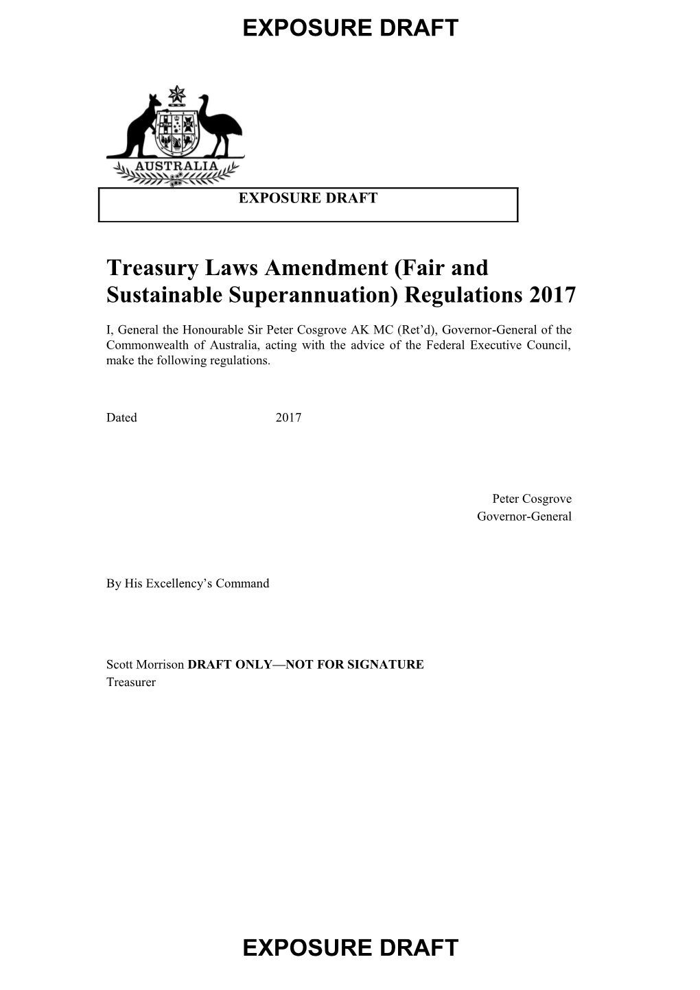 Exposure Draft - Treasury Laws Amendment (Fair and Sustainable Superannuation) Regulations 2017