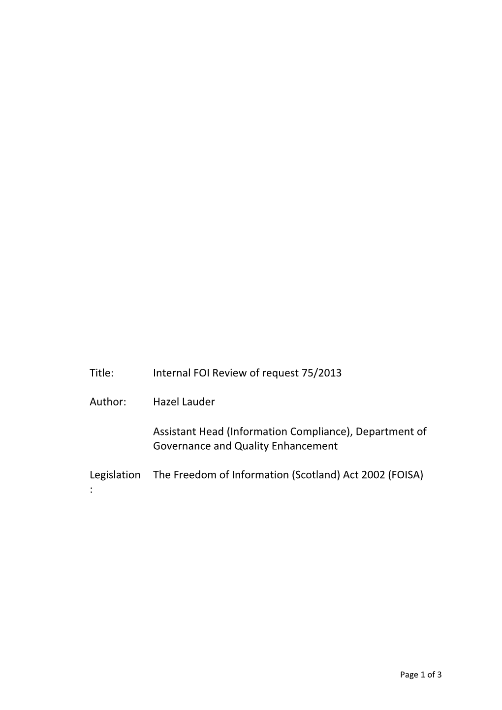 The Freedom of Information (Scotland) Act 2002 (FOISA)