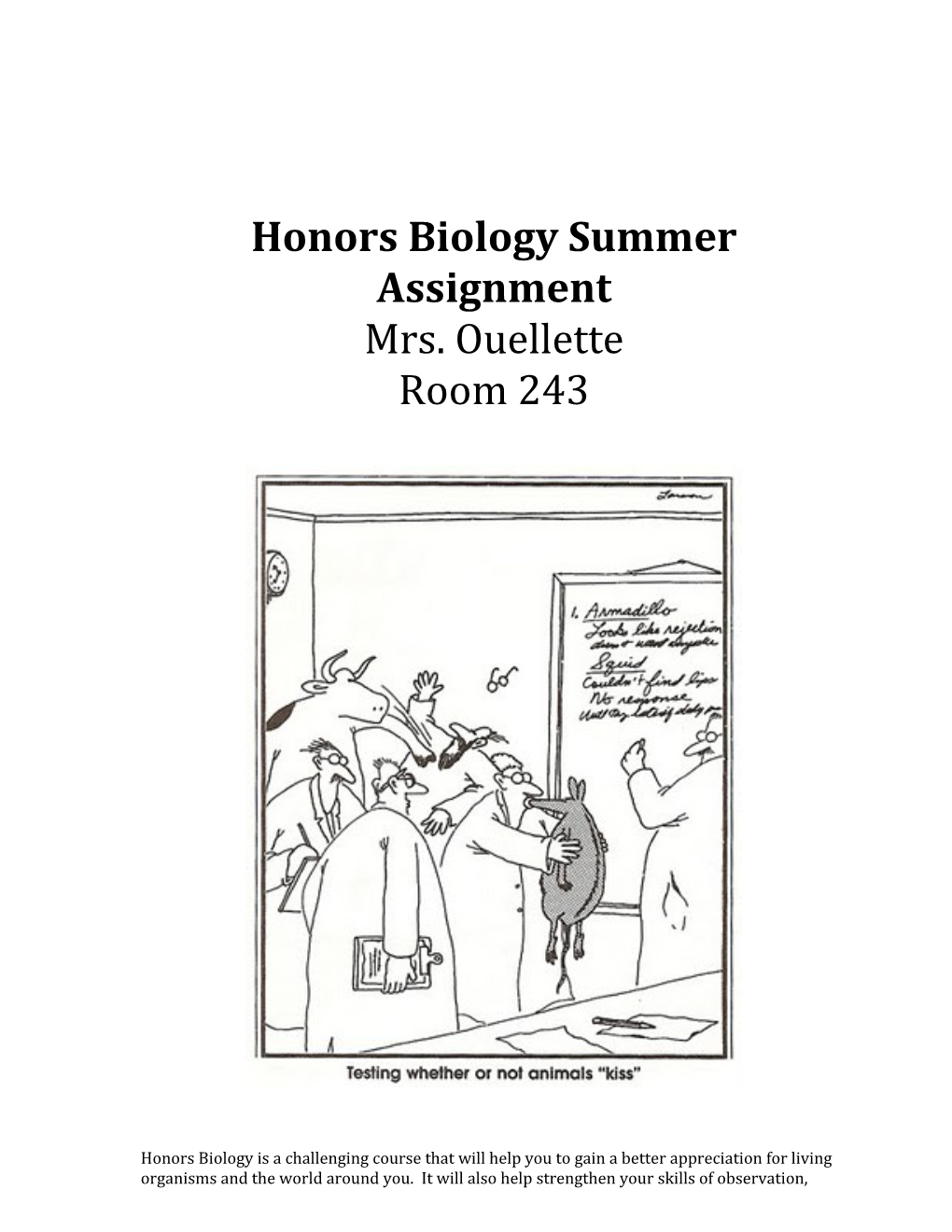 Honors Biology Summer Assignment Mrs. Ouellette