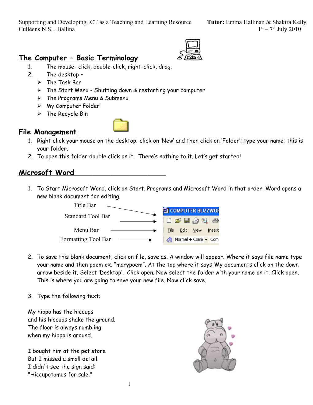 Supporting and Developing ICT As a Teaching and Learning Resource Tutor:Emma Hallinanshakira