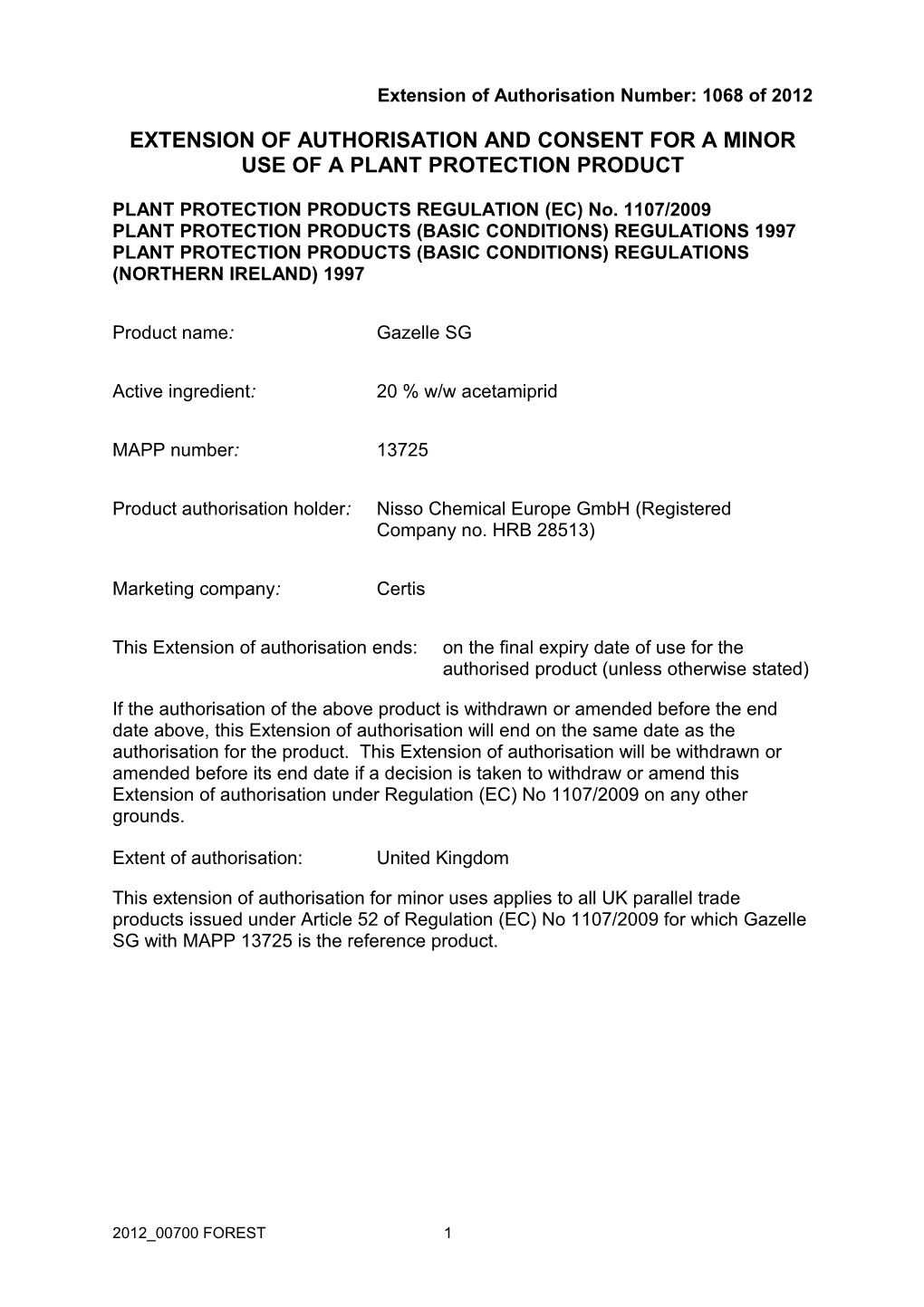 Extension of Use Authorisation Notice Wizard