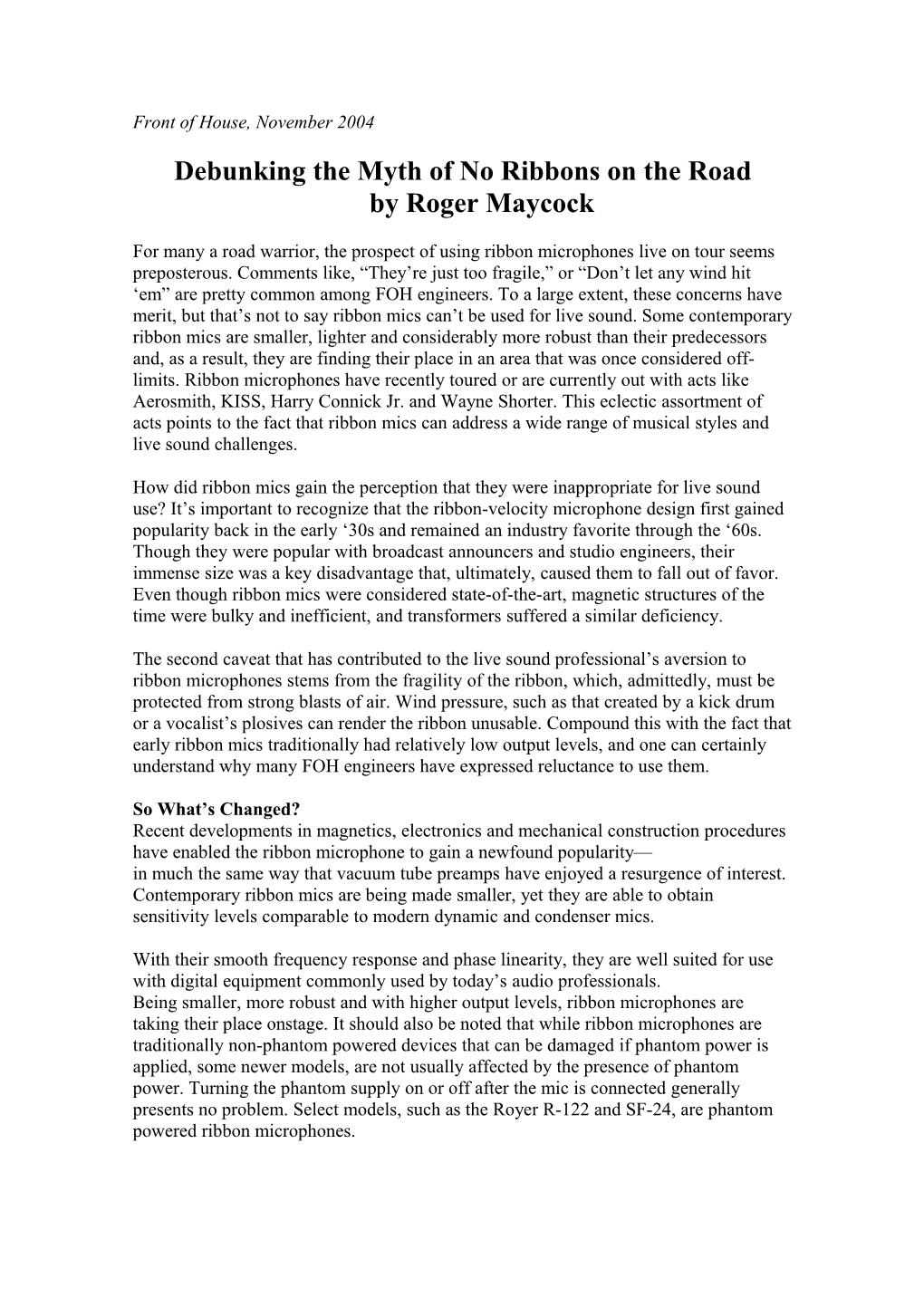 Debunking the Myth of No Ribbons on the Roadby Roger Maycock