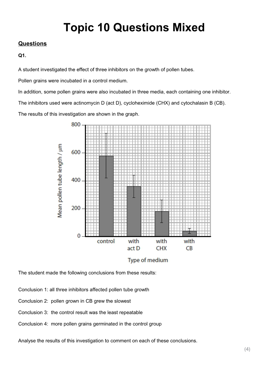 A Student Investigated the Effect of Three Inhibitors on the Growth of Pollen Tubes