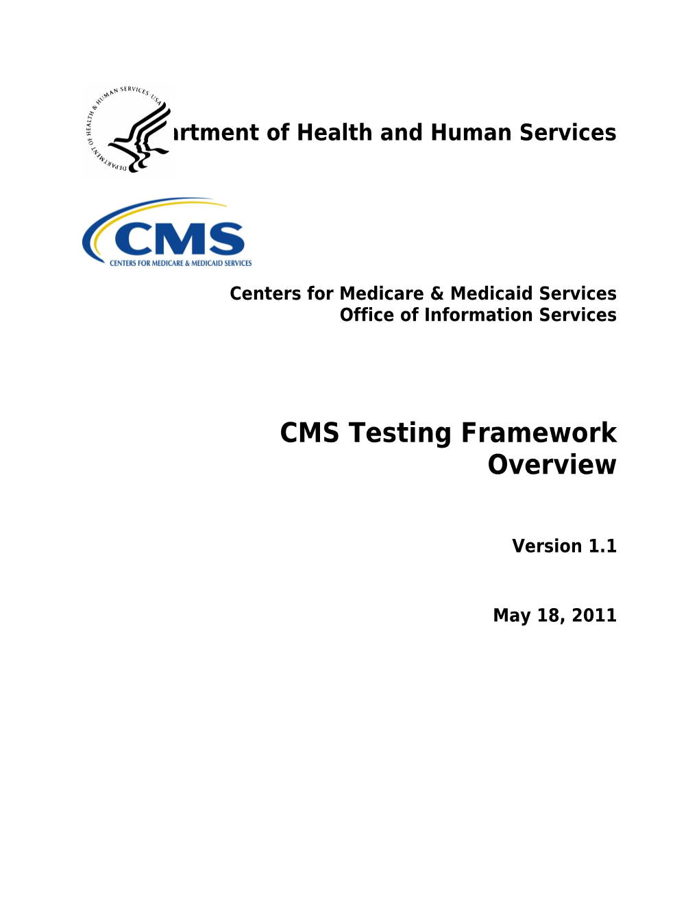 CMS Testing Framework Overview