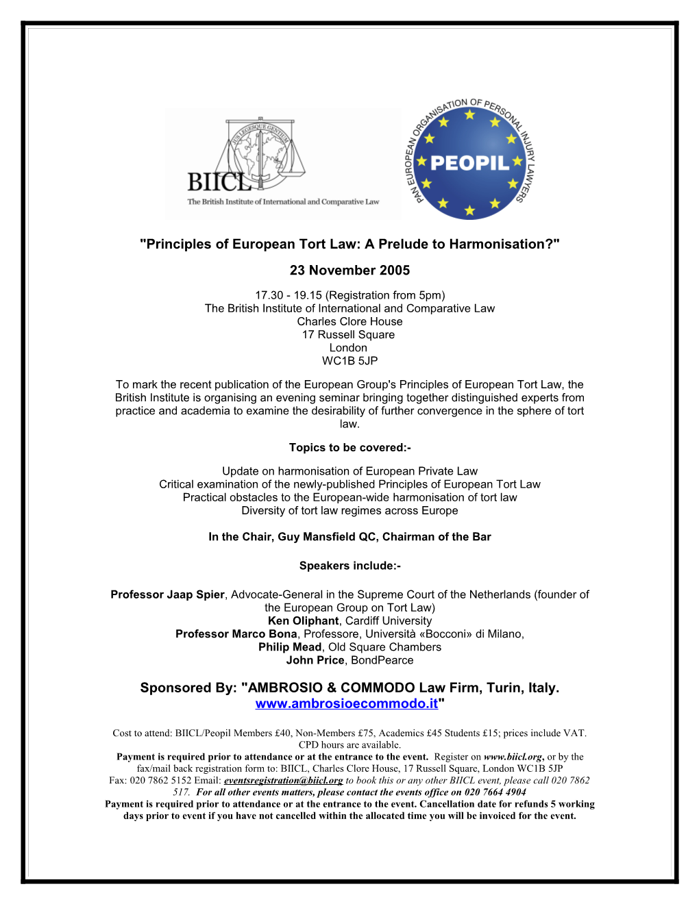 Principles of European Tort Law: a Prelude to Harmonisation?
