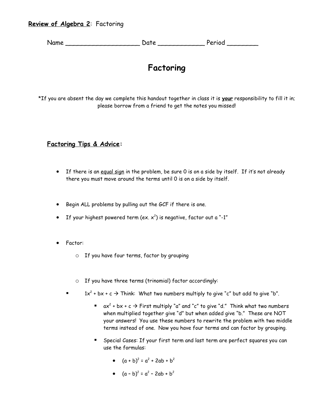 Review of Algebra 2 : Factoring