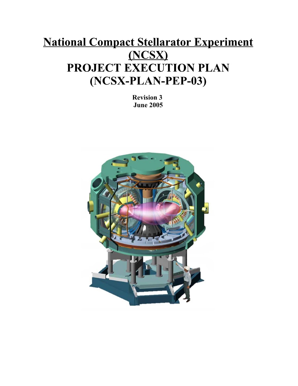 N Ational Compact Stellarator Experiment (NCSX)