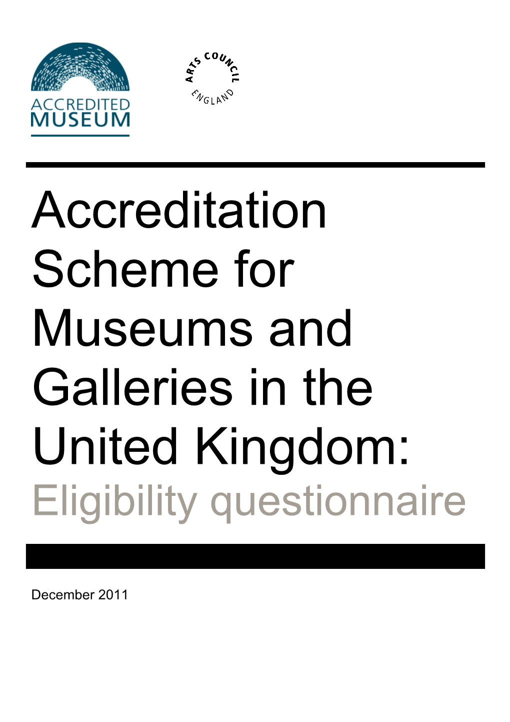 Accreditation Scheme for Museums and Galleries in the United Kingdom