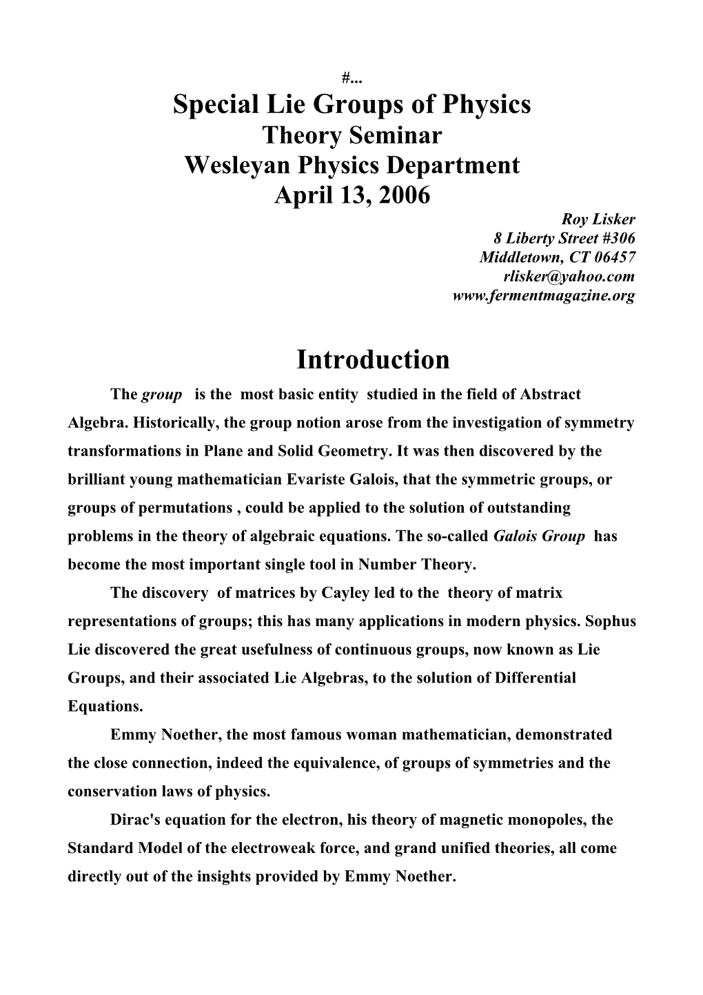 Special Lie Groups of Physics