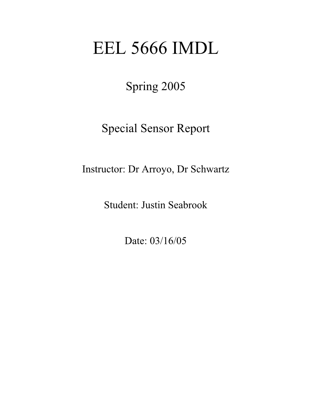 Special Sensor Report