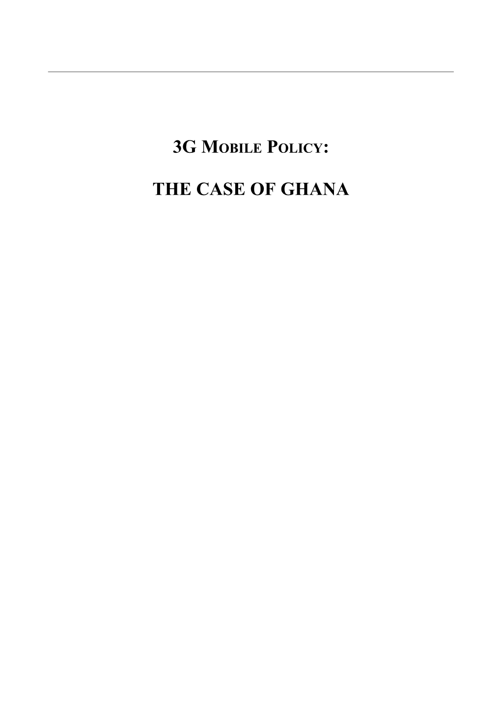 3G Mobile Policy: the Case of Ghana