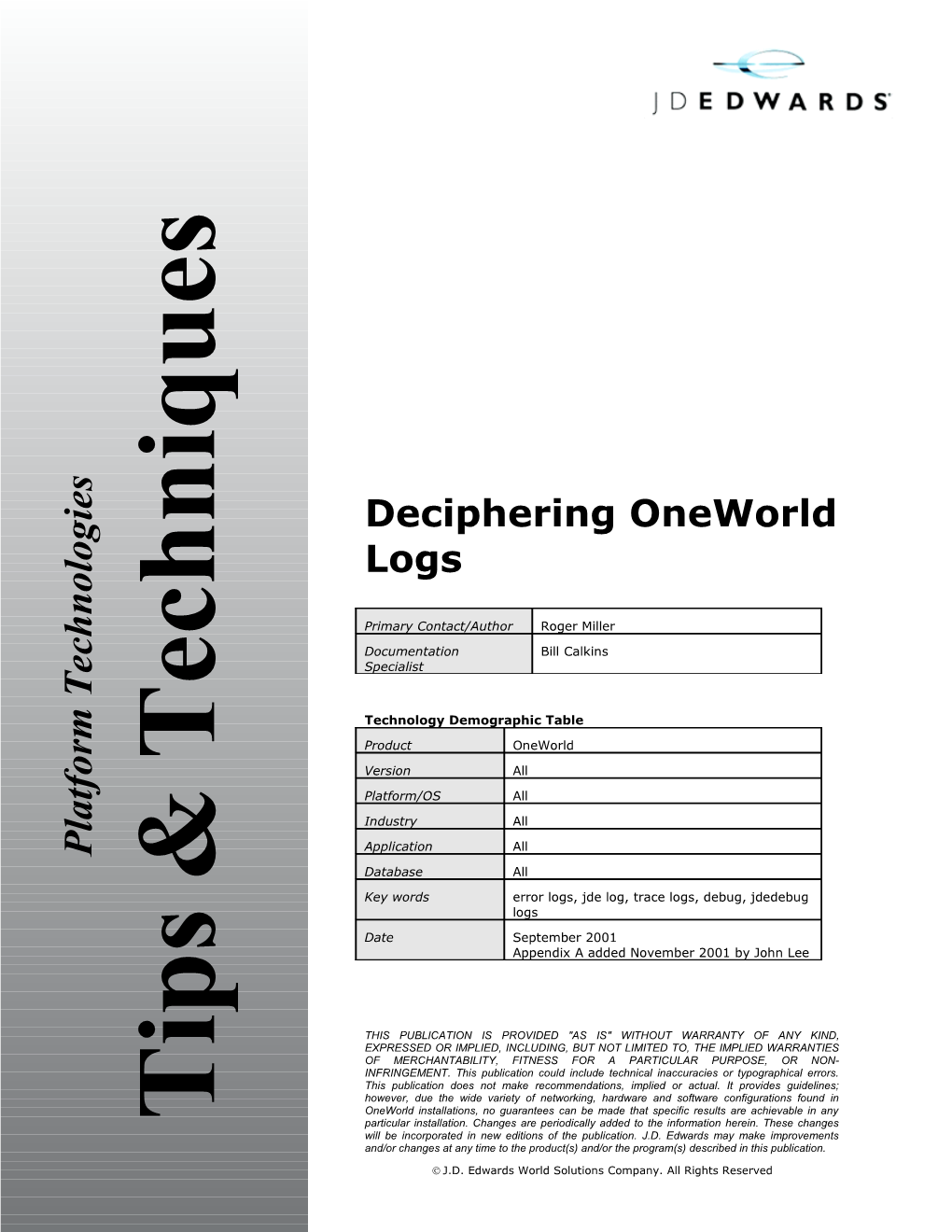 Deciphering Oneworld Logs