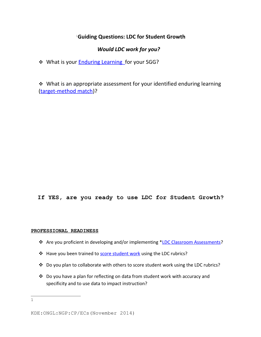 1 Guiding Questions: LDC for Student Growth