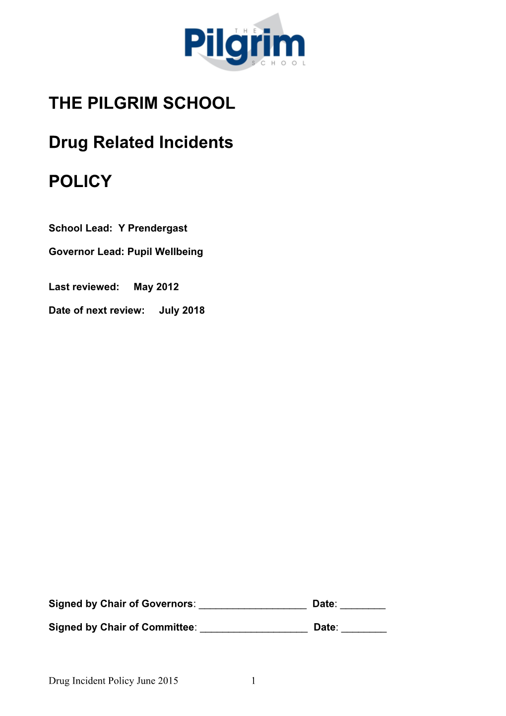 Drug Incident and Drug Education Policy