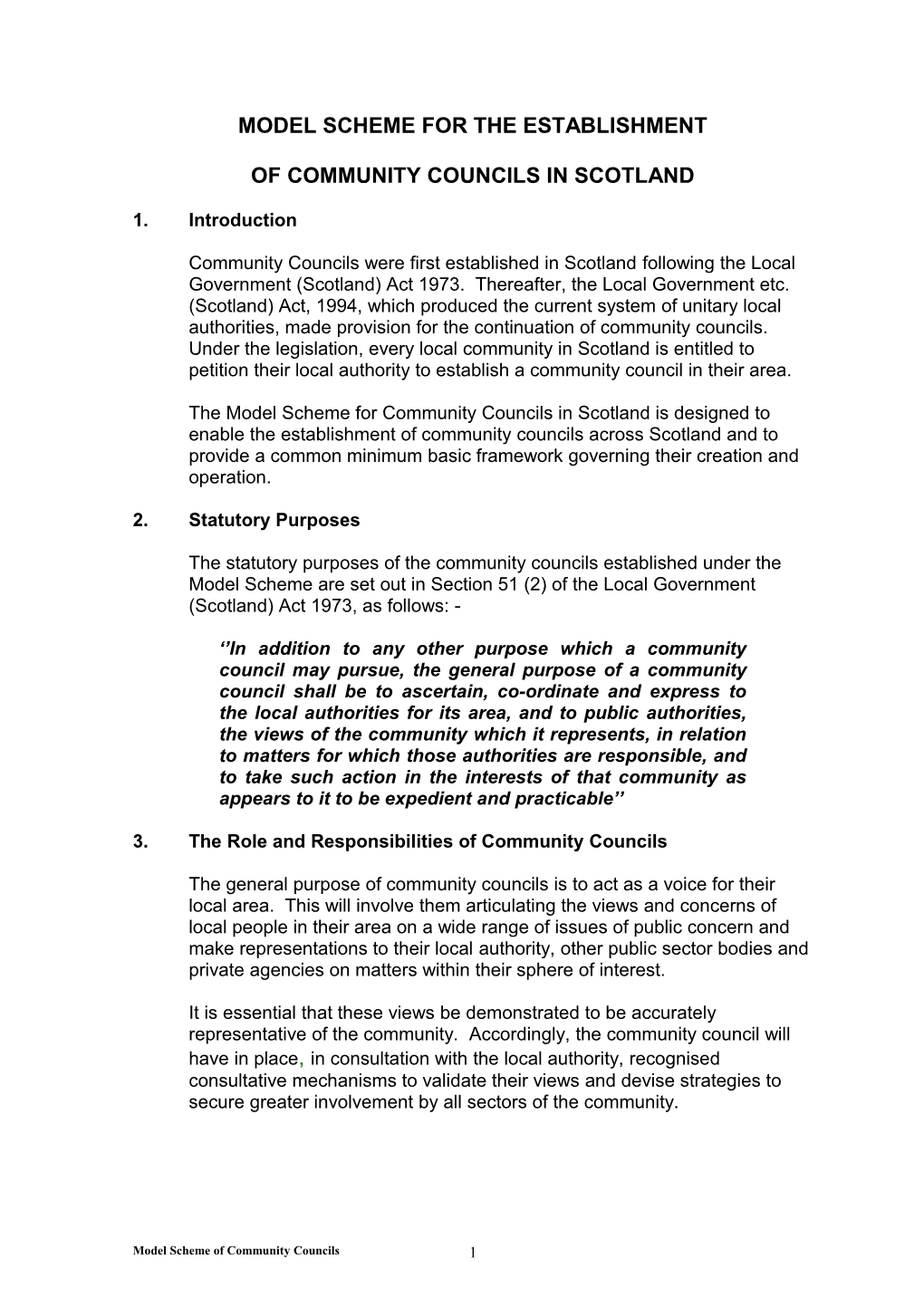 Model Scheme for the Establishment