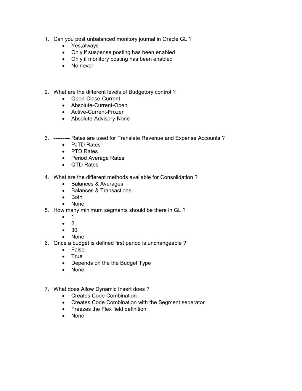 1. Can You Post Unbalanced Monitory Journal in Oracle GL ?