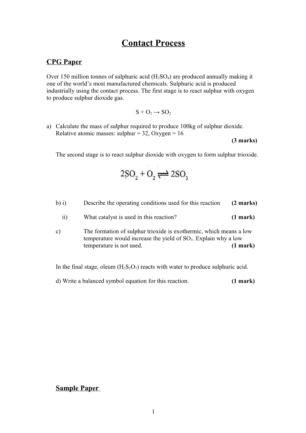 The Second Stage Is to React Sulphur Dioxide with Oxygen to Form Sulphur Trioxide