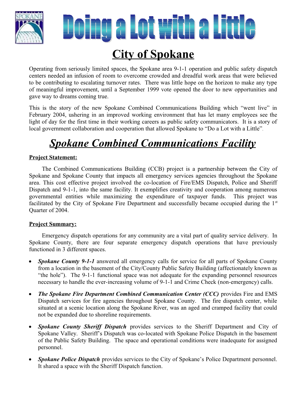 Low Bid of Lydig Construction (Spokane) for Construction of a Combined Communications Center