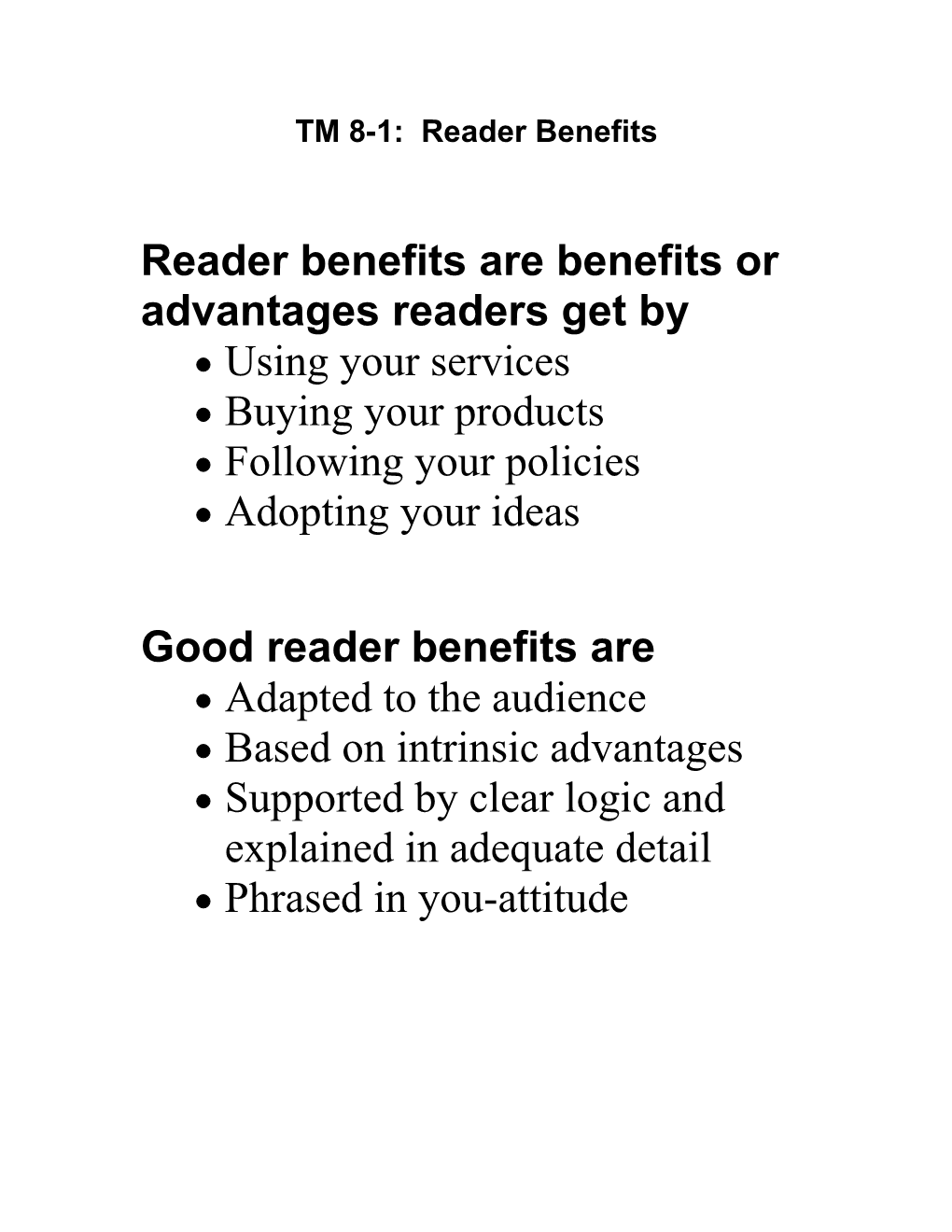 TM 8-1: Reader Benefits