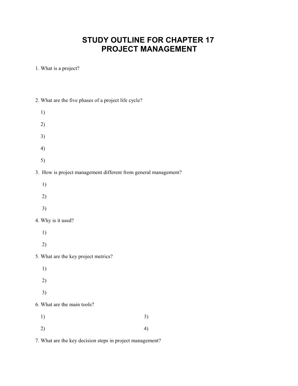 Study Outline for Chapter 17 Project Management