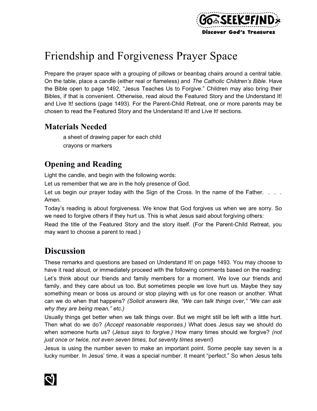 Friendship and Forgiveness Prayer Space