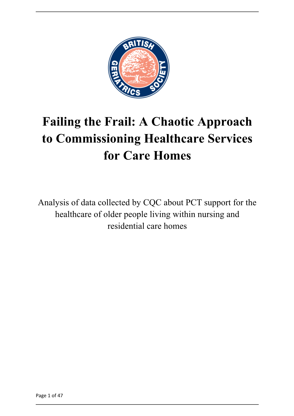 Analysis of Data Collected by CQC About PCT Support for the Healthcare of Older People