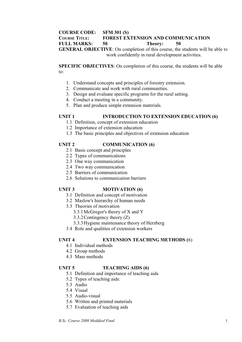 Course Title: FOREST EXTENSION and COMMUNICATION