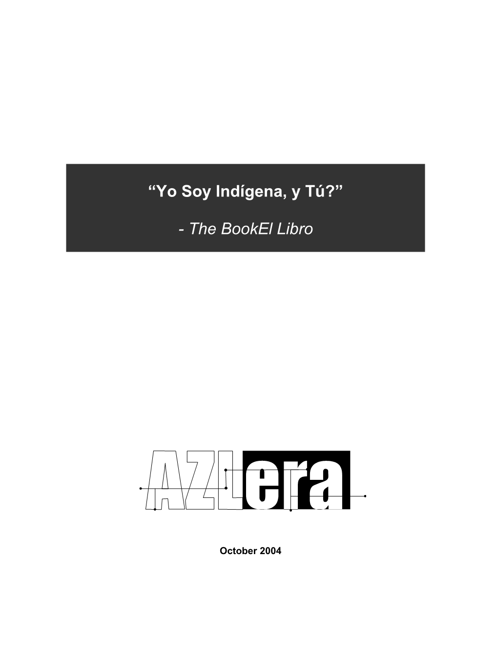 Project Book Yo Soy Indígena, Y Tú?