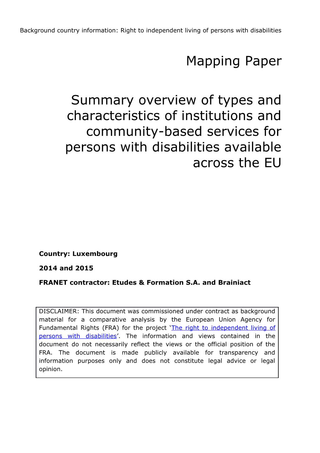 Summary Overview of Types and Characteristics of Institutions and Community-Based Services