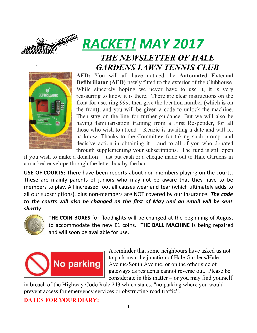 The Newsletter of Hale Gardens Lawn Tennis Club